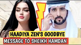 Haadiya Zens FAREWELL MESSAGE To He Love Sheikh Hamdan💔 ITS OVER Fazza crown prince [upl. by Orban119]