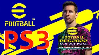 Efootball PES 2022 PS3 PKG by Com out and Link [upl. by Sikram]