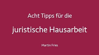 Acht Tipps für die juristische Hausarbeit [upl. by Marelda]