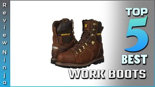 Top 5 Best Work Boots Review in 2022 [upl. by Zurkow124]