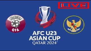 Qatar U23 Vs Indonesia U23 Live  202324 AFC U23 Game Score [upl. by Macur]