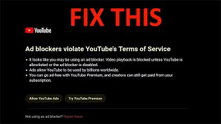 Fix “Ad blockers violate YouTube’s Terms of Service” [upl. by Doroteya]