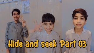 Hide and Seek Part 03 Vlog 62 27th October 2024 [upl. by Nivlak]