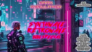 SYNTHWAVE  RETROWAVE  2020 Special Mix from DJ DARK MODULATOR [upl. by Nosreg671]