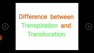 Difference between Transpiration and Translocation [upl. by Cheria649]