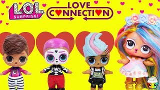 LOL Love Connection EPISODE 3 All New DIY LOL Boys and Girls [upl. by Carly]