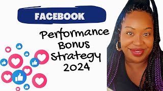 HOW TO MAKE MONEY WITH FACEBOOK PERFORMANCE BONUS 2024 [upl. by Leuams]