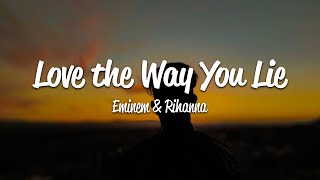 Eminem  Love The Way You Lie Lyrics ft Rihanna [upl. by Eeresid]