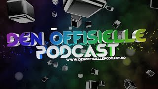 Den Offisielle Podcast 36 Bollemus [upl. by Lenej]