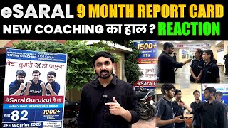 eSaral Kota New Coaching का हाल🤔 9 Months Report Card  JEE amp NEET Aspirants Reaction Full Review😮 [upl. by Chelsae2]