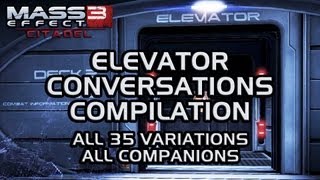 Mass Effect 3 Citadel DLC Elevator conversations compilation all 35 variations all companions [upl. by Ellenej]