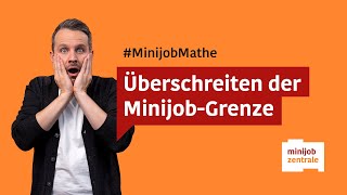 Verdienstgrenze Minijob Ist das Überschreiten erlaubt [upl. by Ulphiah]