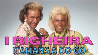 I Righeira  Italians A Go Go [upl. by Adnal305]