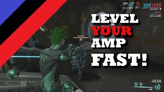 Level Your Amp Fast  Warframe [upl. by Aholah357]