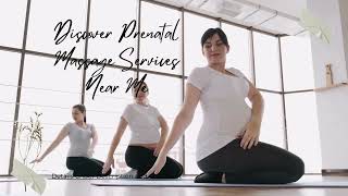 Discover Prenatal Massage Services Near Me [upl. by Furnary]