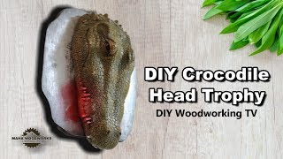 How to make DIY Crocodile head Trophy for your wall [upl. by Kariotta]