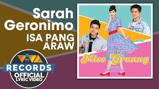 Sarah Geronimo — Isa Pang Araw  Miss Granny OST Official Lyric Video [upl. by Otinauj]