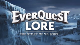 EverQuest Lore The Story of Velious [upl. by Ilise]