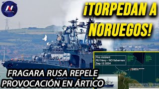 ¡Espantan a noruegos Fragata rusa repele provocación en el Ártico Desinvitan a Georgia de cumbre [upl. by Natsreik496]