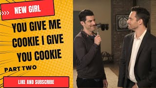 Schmidt’s Cookie Surprise  You Give Me Cookie I Gave You Cookie New Girl Funny Moments part 2 [upl. by Morrison]