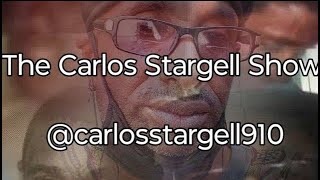 The Carlos Stargell Show Unfiltered httpsyoutubecomcarlosstargell910 [upl. by Eugenle]