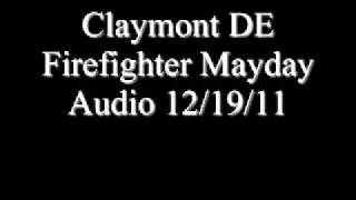 Claymont DE Firefighter Mayday Audio 121911 [upl. by Giess939]