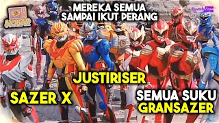 PARA LEGENDA SAZER TURUN TANGAN SEMUA   ALUR CERITA GRANSAZER JUSTIRISER SAZER X [upl. by Eveneg]