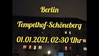 Berlin TempelhofSchöneberg 01012021 0230 Uhr [upl. by Thain204]