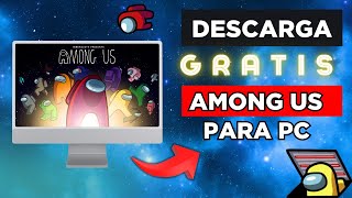 Como Descargar Among Us En Pc 2024 Gratis [upl. by Inglis]