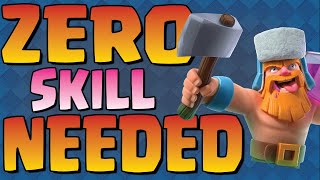 THIS INSANE DECK REQUIRES ZERO SKILL  CLASH ROYALE [upl. by Nyletac640]