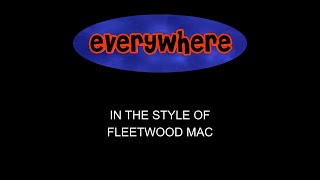 Fleetwood Mac  Everywhere  Karaoke  With Backing Vocals  Lead Vocals Removed [upl. by Tsai718]