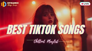 🎵Best TikTok Songs  New Tik Tok Songs Playlist 🍹Best songs 2024 updated weekly Playlist Hits [upl. by Nanda]