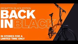 2018 Brompton Black Edition  New Black Lacquer Premium Finish [upl. by Ardnuat]