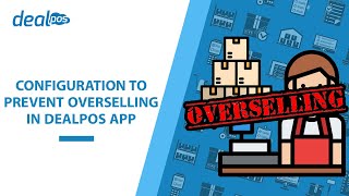 Configuration to Prevent Overselling in DealPOS App [upl. by Radmen373]