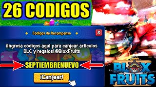 👉 26 CODIGOS DE BLOX FRUITS CODES ROBLOX SEPTIEMBRE 2024 😳😱 [upl. by Enerak]