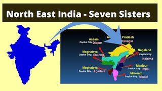 North East States of India 7 Seven Sister Of India North Eastern States and Capitals [upl. by Imim638]