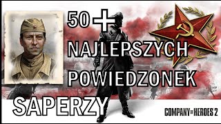 Company of Heroes 2 50 najlepszych tekstów Sowieci  Saperzy [upl. by Parsons995]