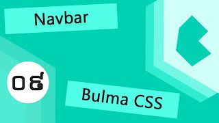 Bulma CSS Framework Tutorial 09  Navbar [upl. by Homerus]