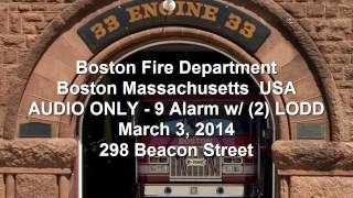 LODD Boston Fire Dispatch Audio amp Fire Ground operations Mayday 9Alarm [upl. by Ahsienahs]