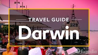 Darwin Vacation Travel Guide  Expedia [upl. by Irahc]