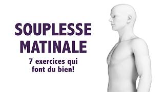 Souplesse matinale 7 exercices qui font du bien [upl. by Hobbs]