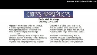 Jesus Alzo Mi Carga [upl. by Otiv51]