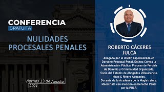 Conferencia Nulidades Procesales Penales 20210813 [upl. by Seabrook]