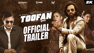 Toofan তুফান  Official Trailer  Shakib Khan  Mimi  Chanchal  Raihan  Alphai  Chorki  SVF [upl. by Vanhomrigh154]