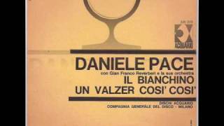 Daniele Pace  Il Bianchino [upl. by Midian]