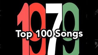 Top 100 Songs of 1979 [upl. by Nnylirej]