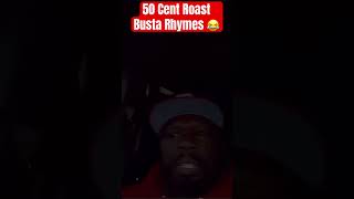 50 Cent Roast Busta Rhymes Watch until the end 😂 50cent bustarhymes rap hiphop funny shorts [upl. by Daune]