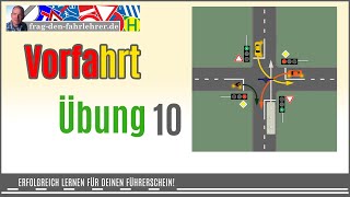 Vorfahrt Übungsaufgabe 10  Trainiere dein Wissen über die Vorfahrt  Lösungsweg genau erklärt [upl. by Ainalem463]