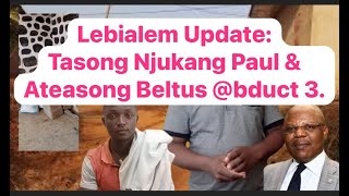 Lebialem Update Paul Tasong amp Ateasong Beltus Again [upl. by Sayed]