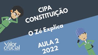 Constituição da CIPA  Nova NR 5  2022  Aula 2 [upl. by Ihskaneem315]